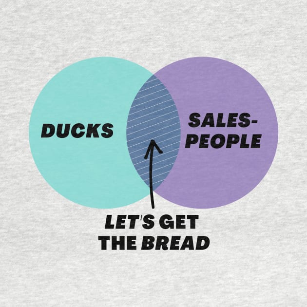 Venn Diagram: Ducks vs. Sales People: Let’s get the bread! by Jean-Claude Venn-Diagram